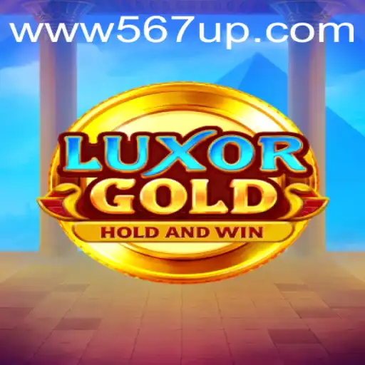 LuxorGold: Descubra o Fascínio do Novo Jogo em 567UP.COM