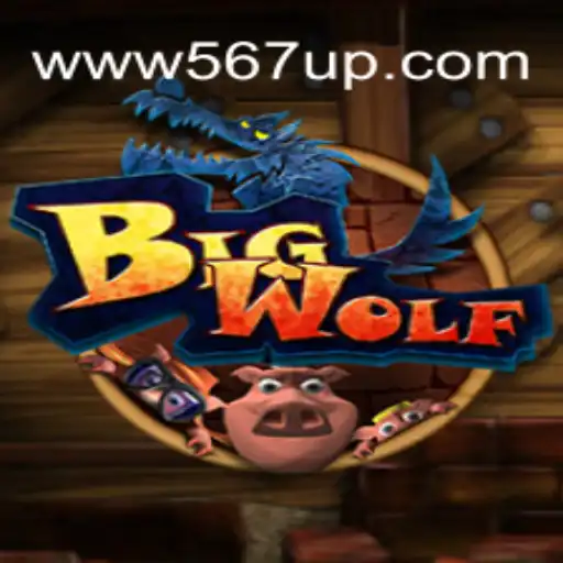 BigWolf: Explore o Mundo do Jogo com 567UP.COM