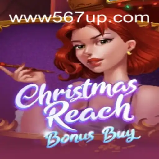 Descubra a magia do ChristmasReachBonusBuy no 567UP.COM